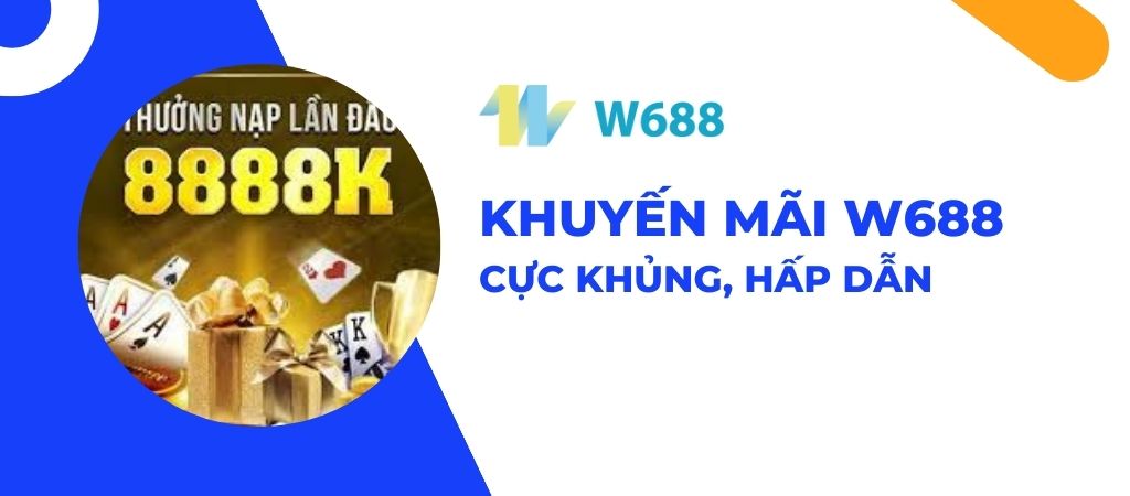 khuyen-mai-w688-cuc-khung-hapdan